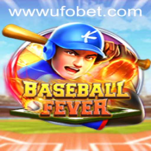 BaseballFever: A Thrilling Experience in the World of Smart Play