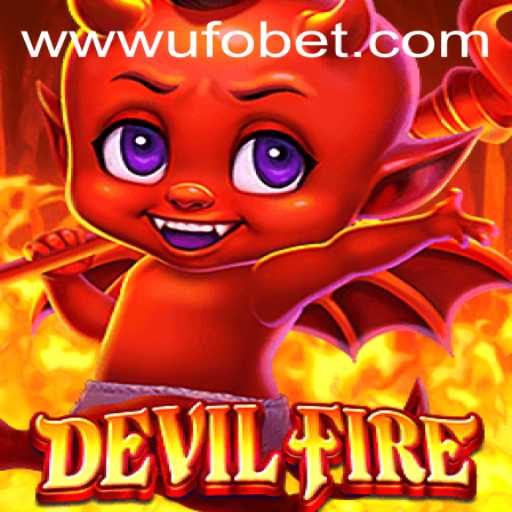 Exploring the Thrilling World of DevilFire and UFObet PH Login