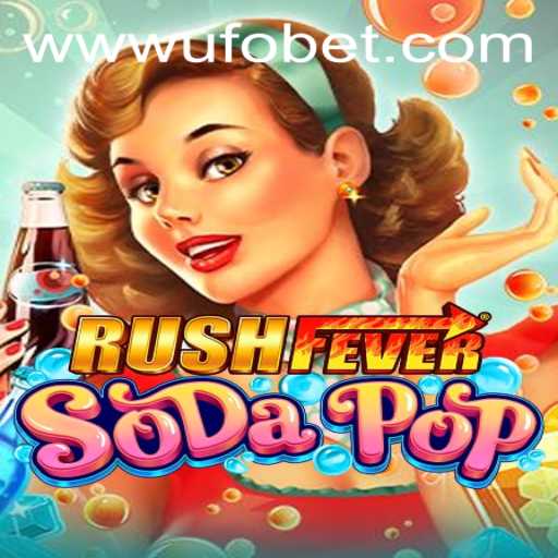 RushFeverSodaPop Game: A Deep Dive into Exciting Gameplay and Current Trends