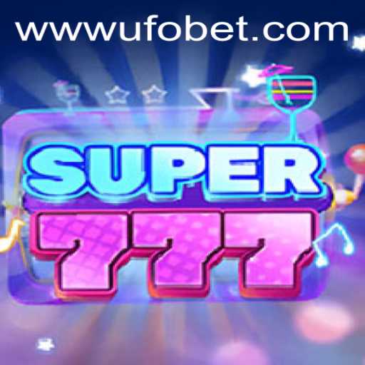Discover Super777: A Thrilling Gaming Experience with UFObet PH Login